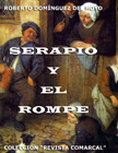 Serapio y el Rompe